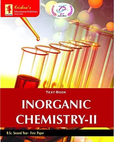 Krishna's   Inorganic Chemistry II, Edition 4
