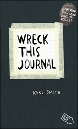 Wreck This Journal: To Create is to Destroy