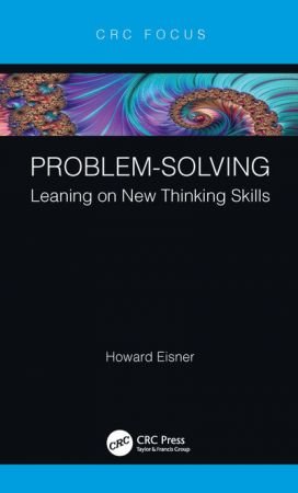 Problem Solving: Leaning on New Thinking Skills (EPUB)