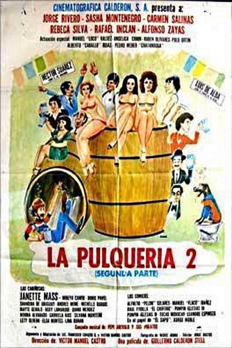 La pulquería 2 / Пулькерия 2 (Victor Manuel Castro, Cinematografica Calderon S.A.) [1982 г., Comedy, Erotic, VHSRip]