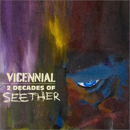 Seether - Vicennial: 2 Decades of Seether (2021)