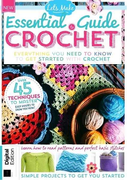 Essential Guide To Crochet №63 2021