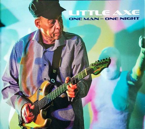 Little Axe - One Man-One Night (2016) [lossless]