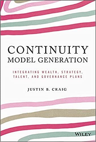 Continuity Model Generation : Integrating Wealth, Strategy, Talent, and Governance Plans