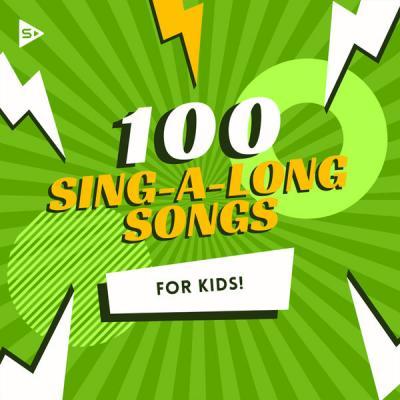 Various Artists   100 Sing A Long Songs For Kids (2021)