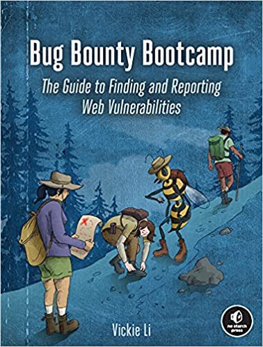 Bug Bounty Bootcamp: The Guide to Finding and Reporting Web Vulnerabilities (True MOBI)