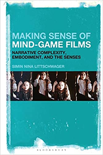 Making Sense of Mind Game Films: Narrative Complexity, Embodiment, and the Senses