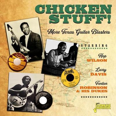 Various Artists   Chicken Stuff!   More Texas Guitar Blasters (2021)
