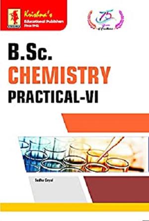 Krishna's   B.Sc. Chemistry Practical VI