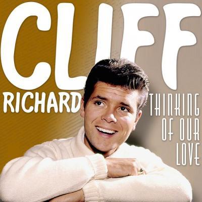 Cliff Richard   Thinking of Our Love (2021)