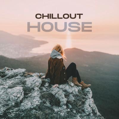 Various Artists   Chillout House (2021)