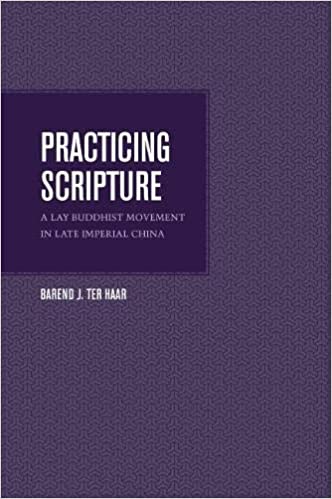 Practicing Scripture: A Lay Buddhist Movement in Late Imperial China