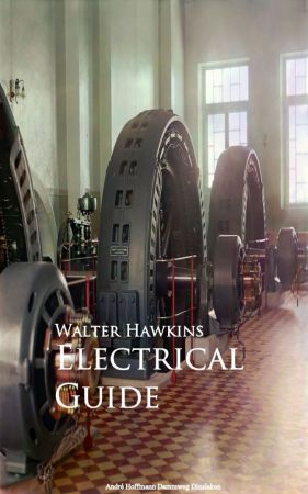 Electrical Guide by Walter Hawkins
