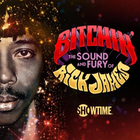 Bitchin': The Sound And Fury Of Rick James (2021)