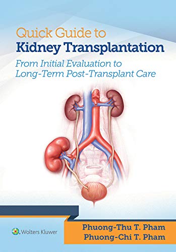 Quick Guide to Kidney Transplantation