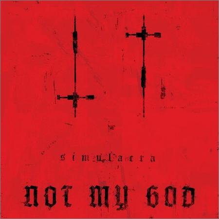 Not My God - Simulacra (2021)
