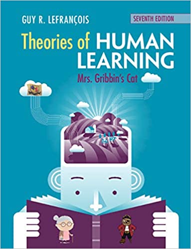 Theories of Human Learning: Mrs Gribbin's Cat Ed 7