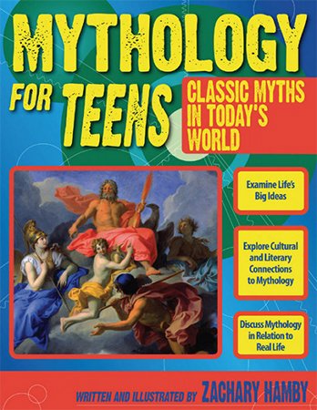 Mythology for Teens: Classic Myths in Today's World