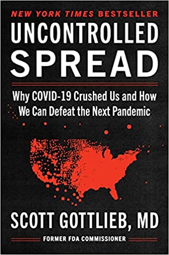 Uncontrolled Spread: Why COVID 19 Crushed Us and How We Can Defeat the Next Pandemic [MOBI]