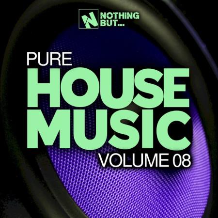 Nothing But... Pure House Music, Vol 08 (2021)