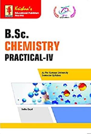 Krishna's   BSc. Chemistry Practical IV, Edition 1F