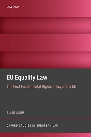 EU Equality Law: The First Fundamental Rights Policy of the EU