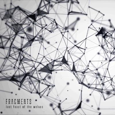 Last Feast Of The Wolves - Fragments (2021)