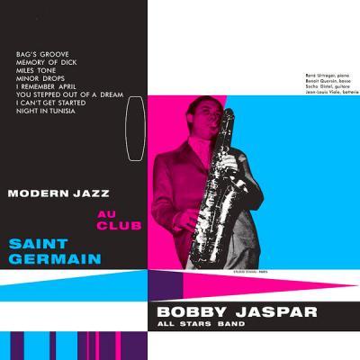 Bobby Jaspar   Modern Jazz Au Club Saint Germain (Remastered) (2021)