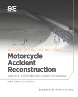Motorcycle Accident Reconstruction (Collision Reconstruction Methodologies, Volume 4)