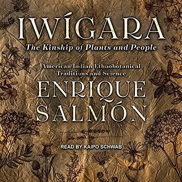 Iwígara: American Indian Ethnobotanical Traditions and Science [Audiobook]