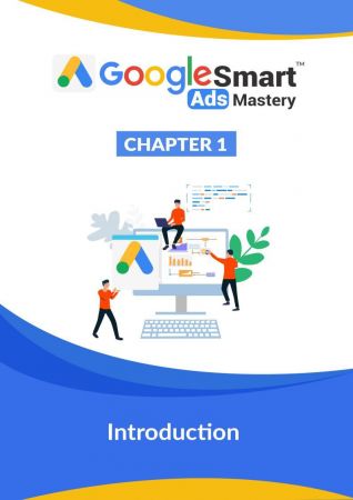 Google Smart Ads Mastery Chapter One