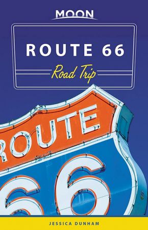 Moon Route 66 Road Trip (Travel Guide), 3rd Edition