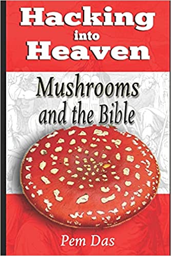 Hacking into Heaven: Mushrooms and the Bible