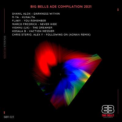 Big Bells ADE Compilation 2021 (2021)