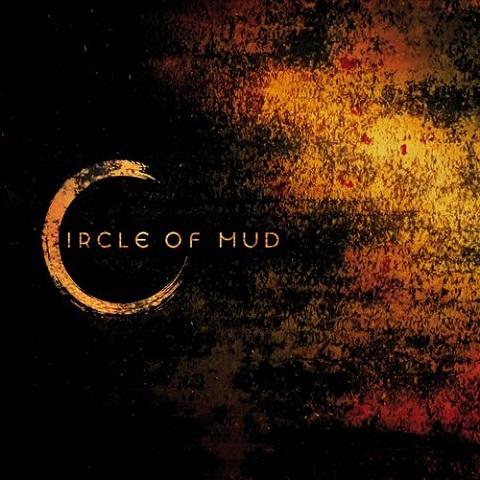 Circle Of Mud - Circle of Mud (2021)