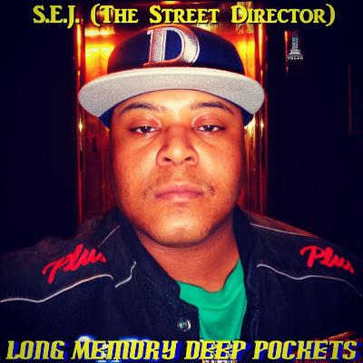 S.E.J. (The Street Director) - Long Memory Deep Pockets (2021)