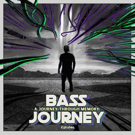 Furyan - Bass Journey: A Journey Through Memory (2021)