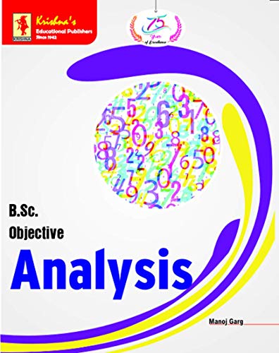Krishna's   B.Sc. Objective "ANALYSIS" (Real Analysis + Complex Analysis)