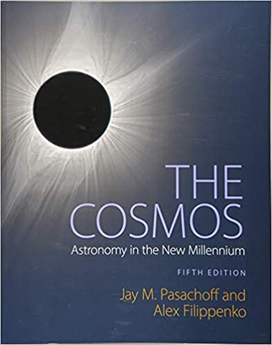 The Cosmos: Astronomy in the New Millennium, 5th Edition