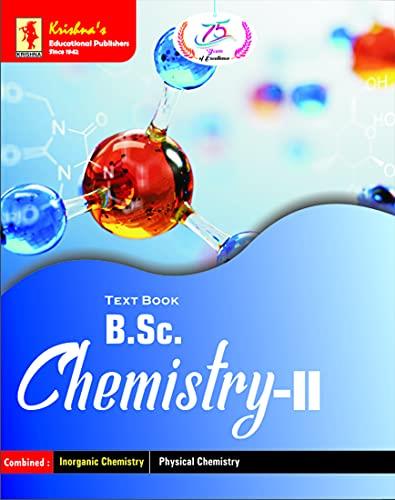 Krishna's   B.Sc. Chemistry  II, Edition 2B