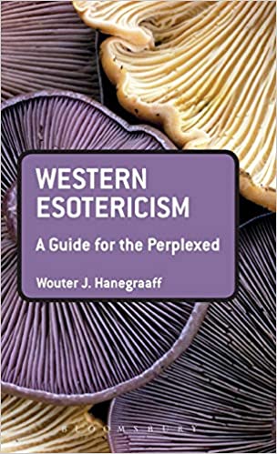 Western Esotericism: A Guide for the Perplexed