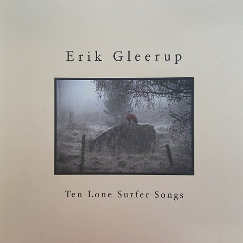 Erik Gleerup - Ten Lone Surfer Songs (2021)