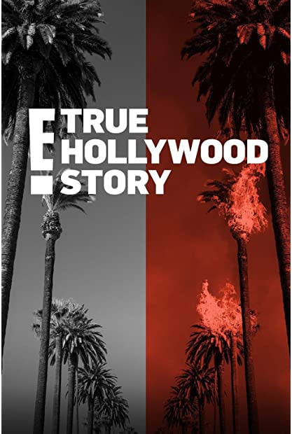 E True Hollywood Story 2019 S02E07 720p WEB h264-BAE