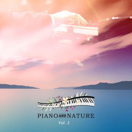 Piano And Nature Vol. 2 (2021)