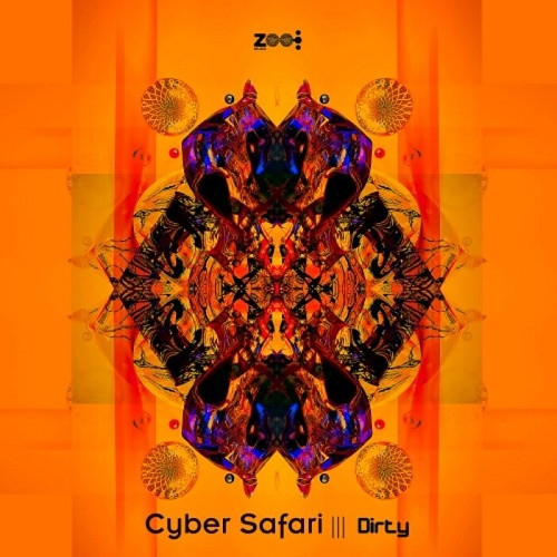 Cyber Safari - Dirty (Single) (2021)