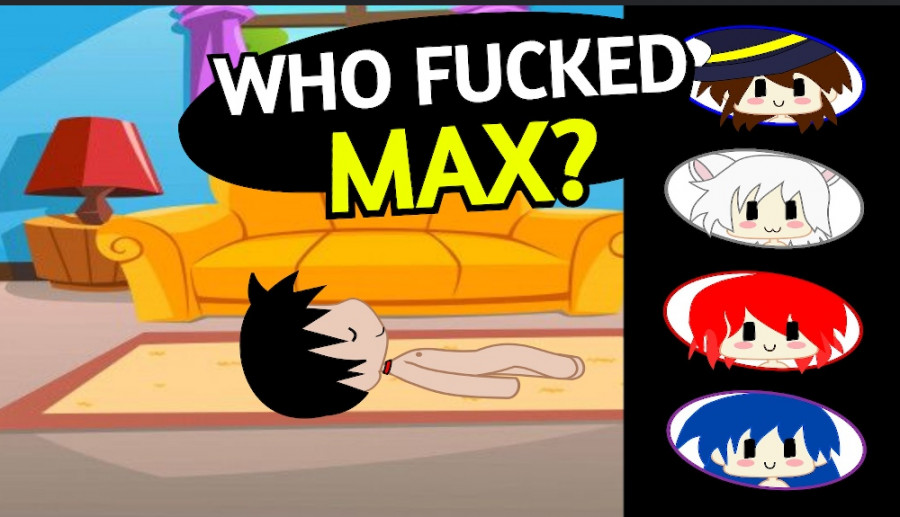 Who Fucked Max Final by eroerogamer Win/Android Porn Game