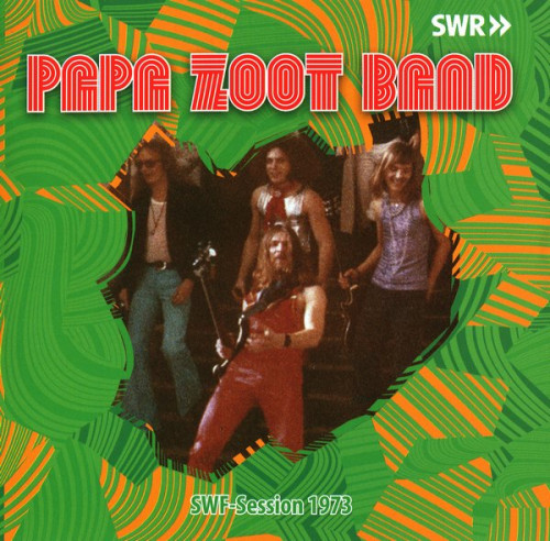 Papa Zoot Band - SWF-Session (1973) (2011)Lossless