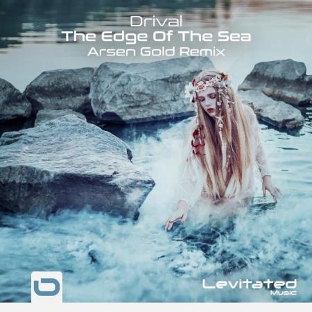 Drival - The Edge Of The Sea (Arsen Gold Remix) (2021)