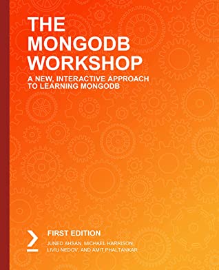 Packt - The MongoDB Workshop A New Interactive Approach To Learning Mongodb 2020