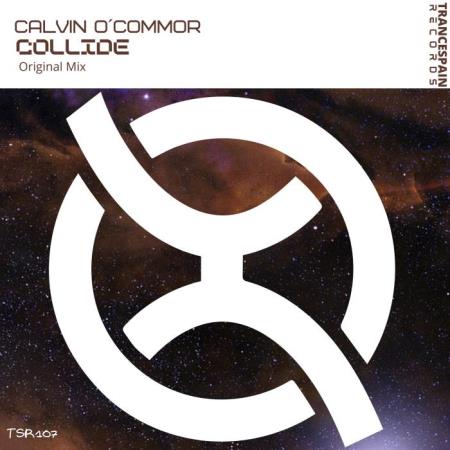 Calvin O'Commor - Collide (Incl. Extended Mix) (2021)